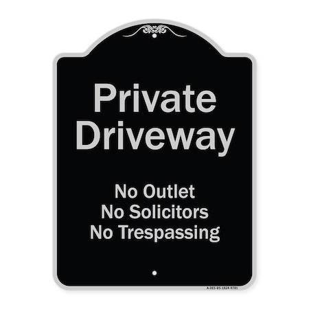 Signmission Designer Series-Private Driveway No Outlet Solicitors Or Trespassing, 24" H, BS-1824-9781 A-DES-BS-1824-9781